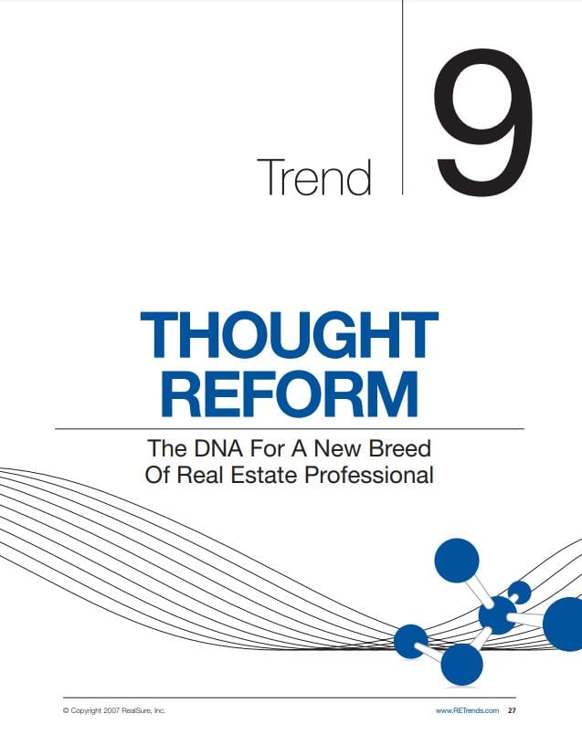 Thought Reform: The DNA For A New Breed Of Real Estate Professional