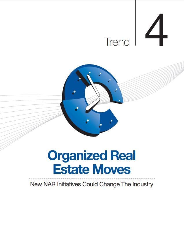 Organized Real Estate Moves: New NAR Initiatives Could Change The Industry