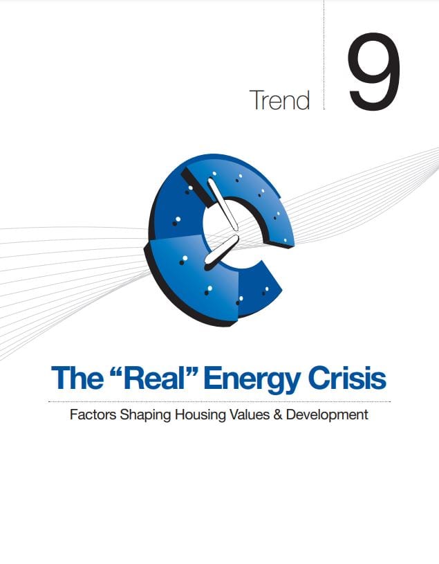 The Real Energy Crisis: Factors Shaping Housing Values & Development