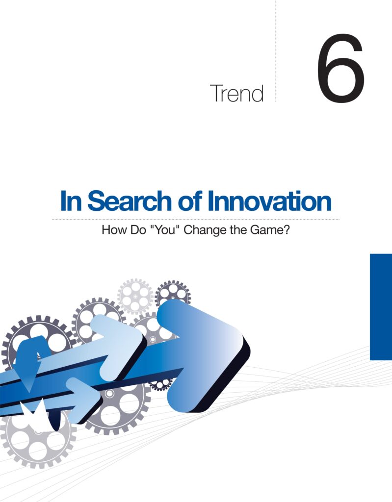 In Search of Innovation – How Do You Change The Game?