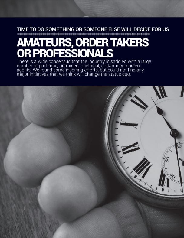 Amateurs, Order Takers or Professionals